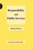 Responsibility and Public Services (Paperback) - Richard Davis Photo