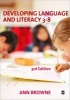 Developing Language and Literacy 3-8 (Paperback, 3rd Revised edition) - Ann C Browne Photo