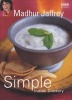 Simple Indian Cookery (Paperback) - Madhur Jaffrey Photo