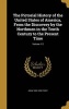 The Pictorial History of the United States of America, from the Discovery by the Northmen in the Tenth Century to the Present Time; Volume 1-2 (Hardcover) - John 1800 1859 Frost Photo