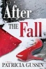 After the Fall (Paperback) - Patricia Gussin Photo