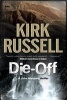 Die-Off (Hardcover, First World Publication) - Kirk Russell Photo