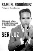 Ser Luz (Spanish, Paperback) - Samuel Rodriguez Photo