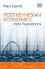 Post-Keynesian Economics - New Foundations (Hardcover) - Marc Lavoie Photo