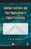 Window Functions and Their Applications in Signal Processing (Hardcover, New) - K M M Prabhu Photo