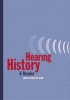 Hearing History - A Reader (Paperback) - Mark M Smith Photo