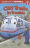 City Train in Trouble (Hardcover) - Adria F Klein Photo