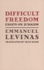 Difficult Freedom - Essays on Judaism (English, French, Paperback) - Emmanuel Levinas Photo