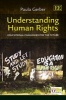 Understanding Human Rights - Educational Challenges for the Future (Hardcover) - Paula Gerber Photo