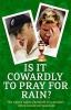 Is it Cowardly to Pray for Rain? - The Ashes Online Chronicle (Paperback) - The Guardian Photo