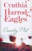 Country Plot (Large print, Hardcover, Large type edition) - Cynthia Harrod Eagles Photo