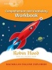 Explorers Level 4 - Robin Hood - Comprehension and Vocabulary Workbook (Paperback) - Louis Fidge Photo