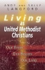 Living as United Methodist Christians - Our Story, Our Beliefs, Our Lives (Paperback) - a Langford Photo