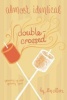 Double-Crossed #3 (Paperback) - Lin Oliver Photo