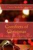 Comforts of Christmas - A Short Story Collection (Paperback) - Carrie Rachelle Johnson Photo