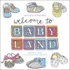 Welcome to Baby Land (Paperback) - Maggie Lord Photo