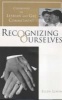 Recognizing Ourselves - Ceremonies of Lesbian and Gay Commitment (Paperback, Revised) - Ellen Lewin Photo