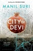 The City of Devi (Paperback) - Manil Suri Photo