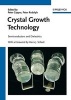 Crystal Growth Technology - Semiconductors and Dielectrics (Hardcover) - Hans J Scheel Photo