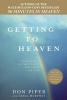 Getting to Heaven - Departing Instructions for Your Life Now (Paperback) - Cecil Murphey Photo