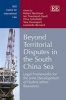 Beyond Territorial Disputes in the South China Sea - Legal Frameworks for the Joint Development of Hydrocarbon Resources (Hardcover) - Robert Beckman Photo