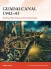 Guadalcanal 1942-43 - America's First Victory on the Road to Tokyo (Paperback) - Mark Stille Photo