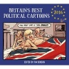 Britain's Best Political Cartoons 2016 (Paperback) - Timothy S Benson Photo