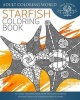 Starfish Coloring Book - An Adult Coloring Book of 40 Zentangle Starfish Coloing Pages for Seaside and Beach Lovers (Paperback) - Adult Coloring World Photo