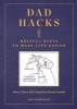 Dad Hacks - Helpful Hints to Make Life Easier (Paperback) - Dan Marshall Photo