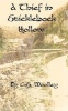 A Thief in Stickleback Hollow (Paperback) - C S Woolley Photo