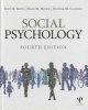 Social Psychology (Hardcover, 4th Revised edition) - Eliot R Smith Photo