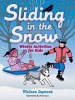 Sliding in the Snow (Paperback) - Melissa Dymock Photo