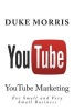 You Tube - Introduction Into Marketing Opportunities with Youtube (Paperback) - Duke Morris Photo