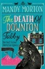 The Death of Downton Tabby (Paperback) - Mandy Morton Photo