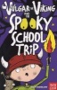 Vulgar the Viking and the Spooky School Trip (Paperback) - Odin Redbeard Photo