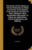 The Groans of the Talents; Or, Private Sentiments on Public Occurences. in Six Epistles from Certain Ex-Ministers to Their Colleagues, Most Wonderfully Intercepted. to Which Are Added Notes, Critical, Explanatory, and Edifying (Hardcover) -  Photo