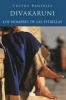 Los Nombres de Las Estrellas (English, Spanish, Hardcover) - Chitra Banerjee Divakaruni Photo