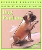 Dog Psalms - Prayers My Dogs Have Taught Me (Paperback) - Herbert Brokering Photo