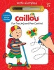 Caillou, Fun Tracing and Pen Control - Preschool Writing Activities (Board book) - Anne Paradis Photo