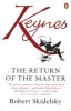 Keynes - The Return of the Master (Paperback) - Robert Skidelsky Photo