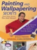 Painting and Wallpapering Secrets from , the Wall Wizard (Paperback) - Brian Santos Photo