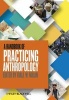 A Handbook of Practicing Anthropology (Hardcover) - Riall Nolan Photo