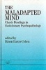 The Maladapted Mind - Classic Readings in Evolutionary Psychopathology (Hardcover) - Simon Baron Cohen Photo