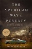 American Way of Poverty - How the Other Half Still Lives (Paperback, First Trade Paper Edition) - Sasha Abramsky Photo