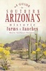 A Guide to Southern Arizona's Historic Farms & Ranches - Rustic Southwest Retreats (Paperback) - Lili DeBarbieri Photo