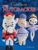 Crochet Stories - E.T.A. Hoffmann's the Nutcracker (Paperback) - Lindsay Smith Photo