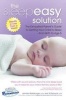 Sleepeasy Solution - The Exhausted Parent's Guide to Getting Your Child to Sleep from Birth to Age 5 (Paperback) - Jennifer Waldburger Photo