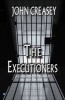 The Executioners (Paperback, New edition) - John Creasey Photo