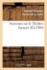 Souvenirs Sur Le Theatre-Francais (French, Paperback) - Jouslin De La Salle A F Photo