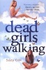 Dead Girls Walking (Paperback) - Suzy Cox Photo